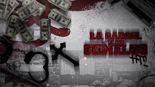 La Carcel De Los Gemelos | #CarcelGemelos7