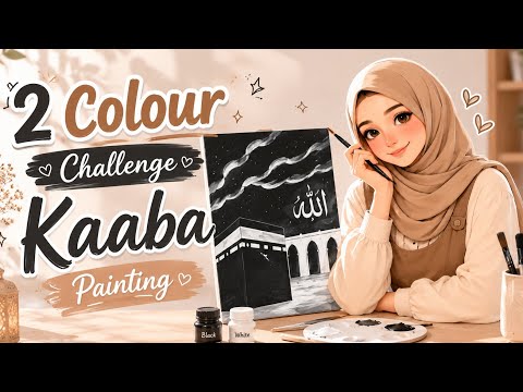 2 Colour Challenge✌️ | Beautiful Kaaba Painting🕋 🤍 | Aesthetic Black & White Kaaba Painting Tutorial
