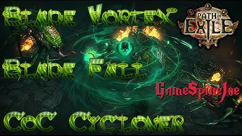 Path of Exile - Blade Vortex + BladeFall, CoC Cycloner (Update1)