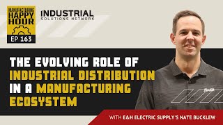 What does an industrial electrical distributor do? | E&H Electric Supply | Podcast Ep. 163