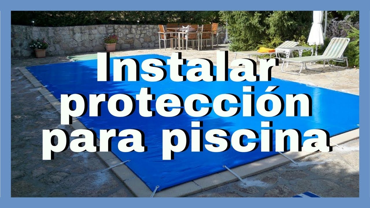 Tutorial: Instalar cubierta de protección para piscinas. - YouTube