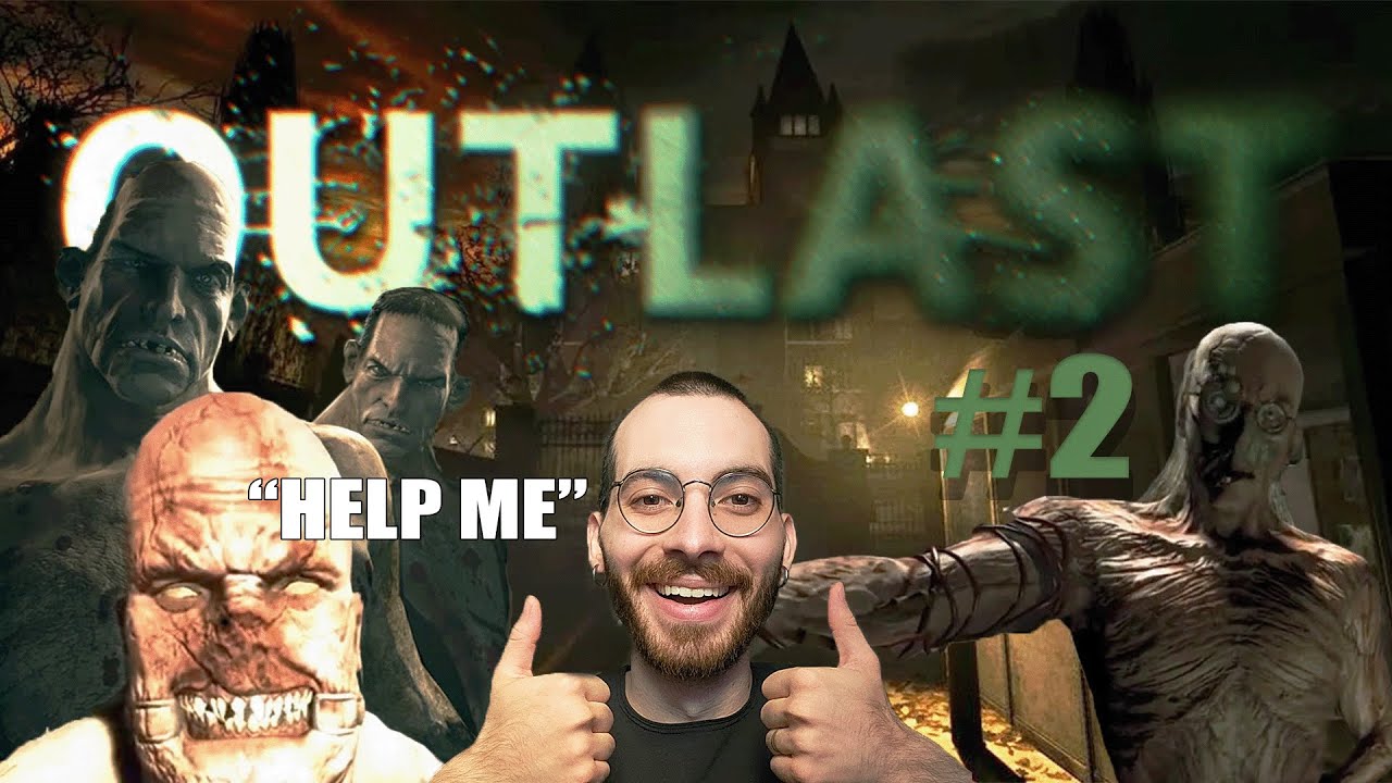 HAVING FUN WITH THE BOYS IN OUTLAST (pt2)