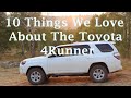 10 Things We Love About The Toyota 4Runner