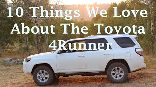 10 Things We Love About The Toyota 4Runner