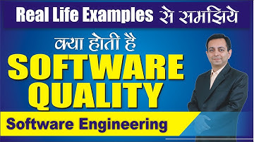 What is Software Quality | आखिर क्या मतलब होता है Software Quality का | Software Engineering