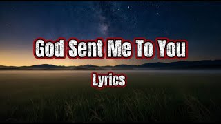 Celebrity God Sent Me To You (Official Lyrics Video) Profile