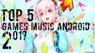 Top 5 Games Music Android 2017 screenshot 2