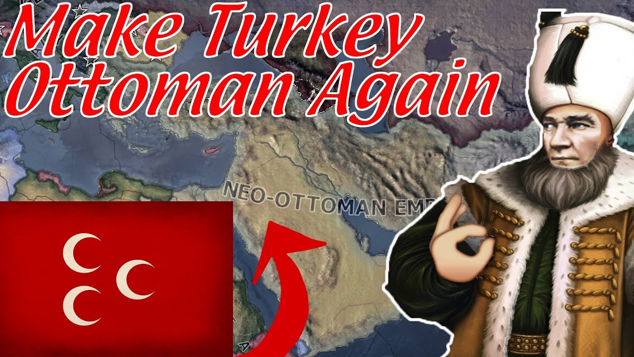 HOI4 MAKE TURKEY OTTOMAN AGAIN!! (in less than 5 minutes) YouTube