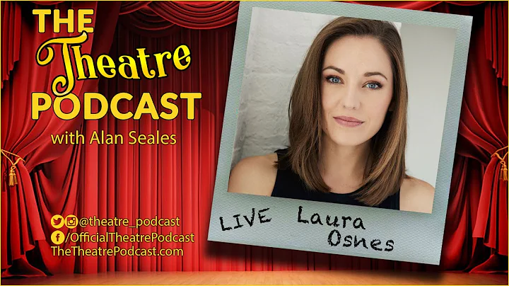 BPN Town Hall: Laura Osnes & The Theatre Podcast w...