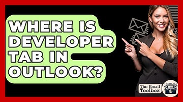 Where Is Developer Tab In Outlook? - TheEmailToolbox.com