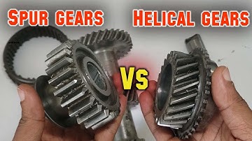 Spur Gears vs Helical Gears: What