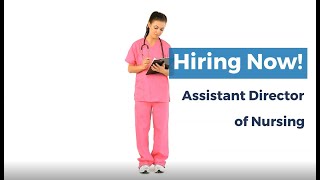 Assistant director of nursing ...