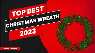 Best Christmas Wreath 2023 - Top 10 Christmas Wreath Spreading Christmas magic - Consumer  Guide