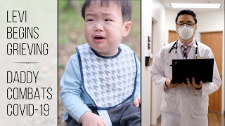 Korean Adoption Story - Episode 5 Levi&#39;s Grieving Process / Coronavirus separates Levi &amp; Daddy 한국 입양