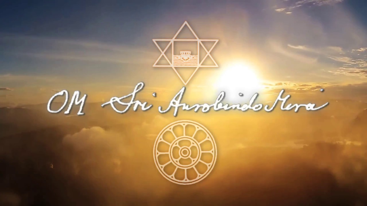 Sri Aurobindo's Mantra - Morning Prayer December 5.12.2017