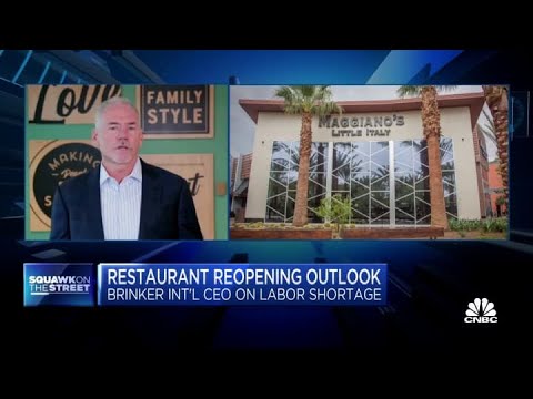 Brinker International CEO on labor shortage amid restaurant reopenings