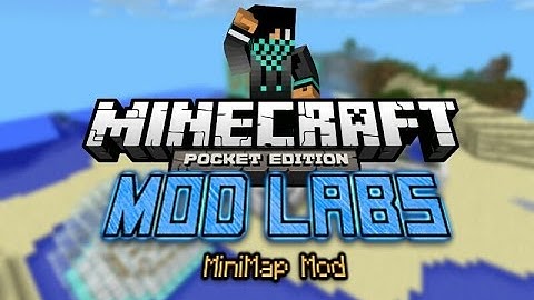 MCPE [0.9.5] MOD LABS: MiniMap Mod