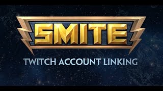 SMITE - Twitch Account Linking - Watch HiRezTV, Get Rewards!