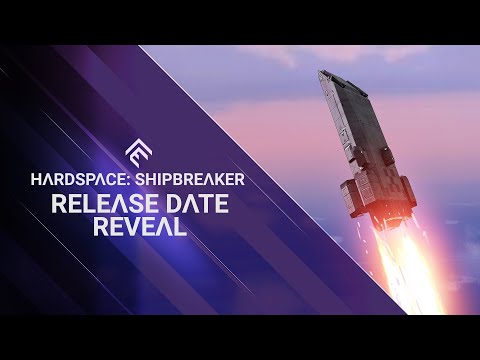 Hardspace: Shipbreaker - PC Release Date Reveal Trailer