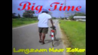 Video thumbnail of "bigtime-ff kijken."