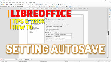 LibreOffice Writer How To Setting Up Autosave