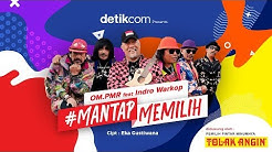 OM PMR feat. INDRO WARKOP - Mantap Memilih (Official Music Video)  - Durasi: 3:21. 