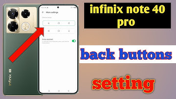 Infinix note 40 pro me back buttons kaise lagaye/ how to change back button in infinix note 40 pro