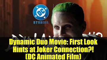 Dynamic Duo Movie: First Look Hints at Joker Connection?! (DC Animated Film)