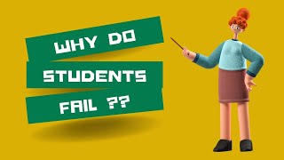 Why do students fail?