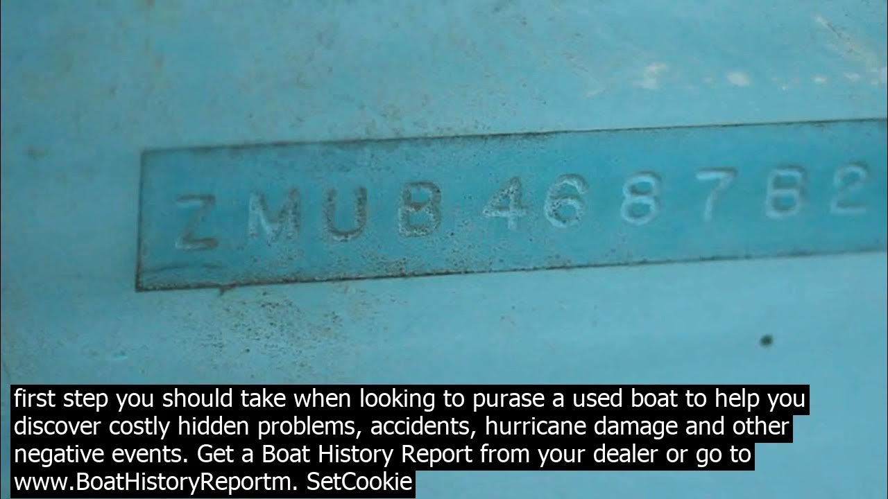 Search a boat vin a boat vin is referred to as a hin or hull
