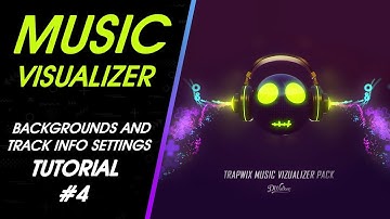 TrapWix Music Visualizer Tutorial 4 Backgrounds And Track Info Settings | After Effect Template