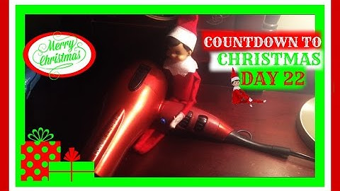 COUNTDOWN TO CHRISTMAS 2015~DAY 22~ELF ON THE SHELF &ADVENT CALENDAR