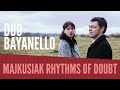 Mikołaj Majkusiak - Rhythms of Doubt, Duo Bayanello