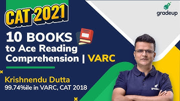 CAT 2021 | 10 books you must read to supercharge your Comprehension! | VARC | Gradeup
