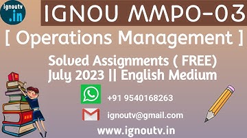 IGNOU MMPO-03  Solved Assignment July 2023  [FREE] || IGNOU MBA || PGDIOM || IGNOU TV || IGNOU ||