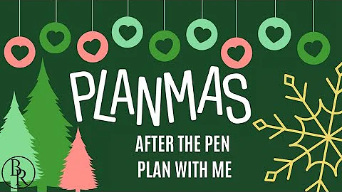 After the Pen: Plan with Me // PLANMAS Day 21 | Plans by Rochelle