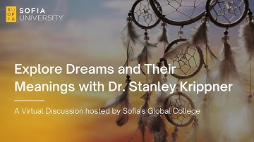 Explore Dreams and Their Meanings with Dr. Stanley Krippner