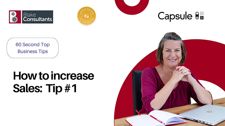 60 Second Top Business Tip to help you Increase Sales #1!