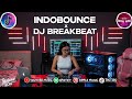 🔥 DJ Breakbeat x DJ Indobounce TikTok Viral 2025 🎧 Full Bass Auto Joget!
