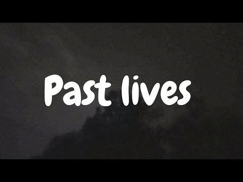 sapientdrean - pastlives (lyrics)
