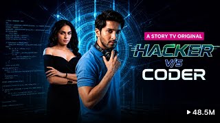 Hacker V/S Coder Watch Full drama#youtube #youtubeshorts 