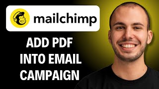 How To Add A Pdf Into Email Campaign In Mailchimp Easiest Way [2026 Guide]