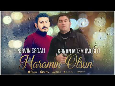 Pervin Sedali ft Kenan Mezahimoglu - Haramin Olsun 2023