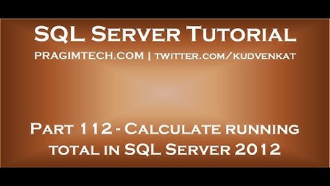 Calculate running total in SQL Server 2012