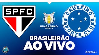 SÃO PAULO X CRUZEIRO - COM IMAGEM - BRASILEIRÃO! AO VIVO PES 2021