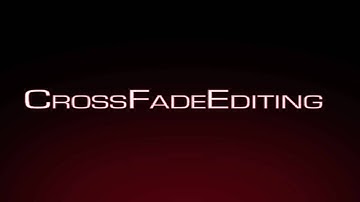 Crossfade Editing (Intro)