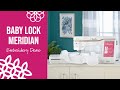 Baby lock meridian embroidery demonstration