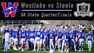 Westlake (#10 in the Nation) vs Steele || [State Quarterfinals] [Full Game] [HD]