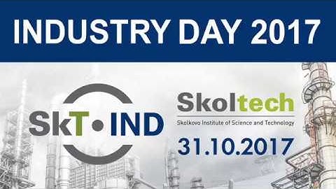 Skoltech Industry Day 2017