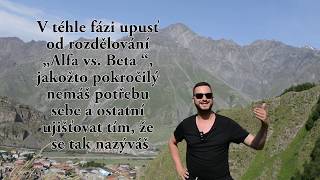 (2/6) Série Pro Pokročilé: Co Doopravdy Znamená BÝT PŘIROZENÝ!